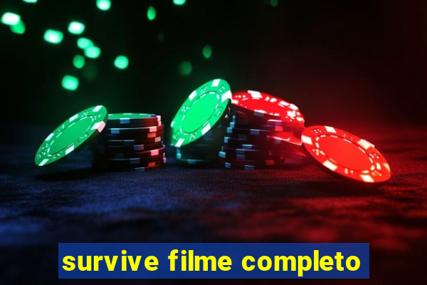 survive filme completo